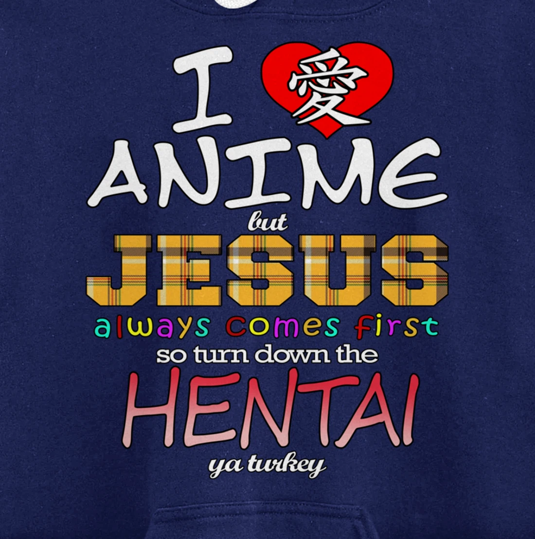 I Love Anime But Jesus Always Comes First Pullover Hoodie