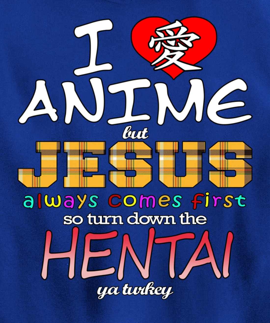 I Love Anime But Jesus Always Comes First Pullover Hoodie