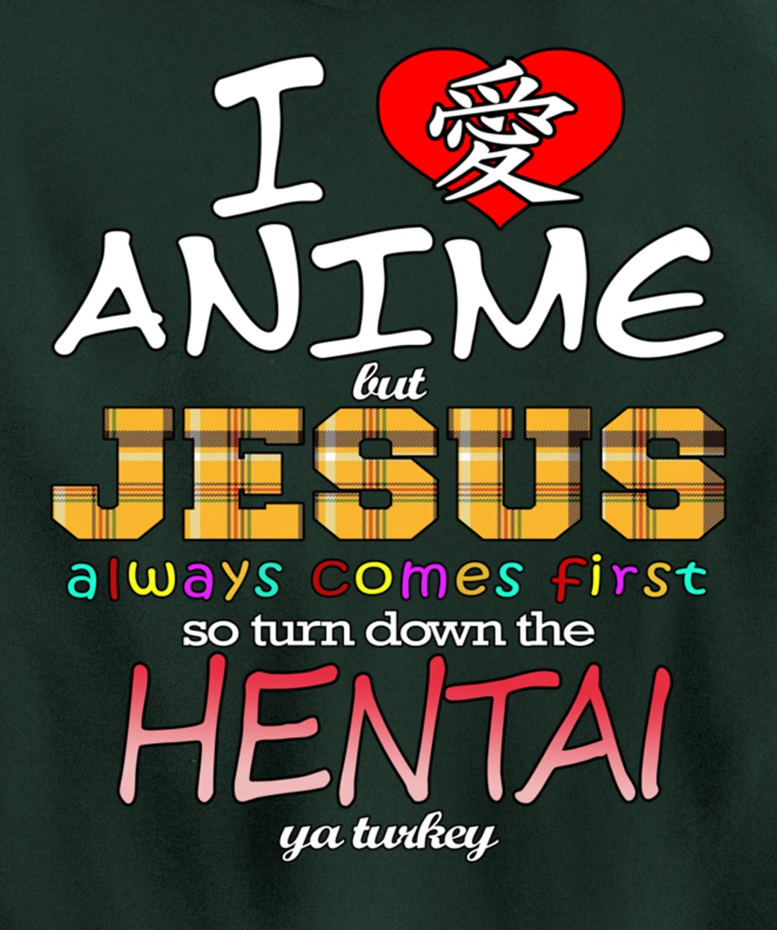 I Love Anime But Jesus Always Comes First Pullover Hoodie