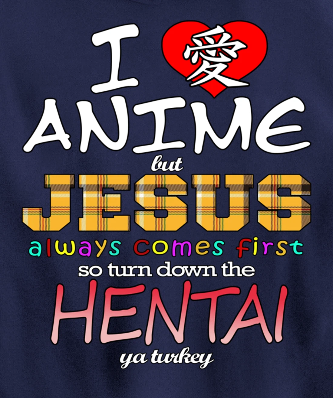 I Love Anime But Jesus Always Comes First Pullover Hoodie