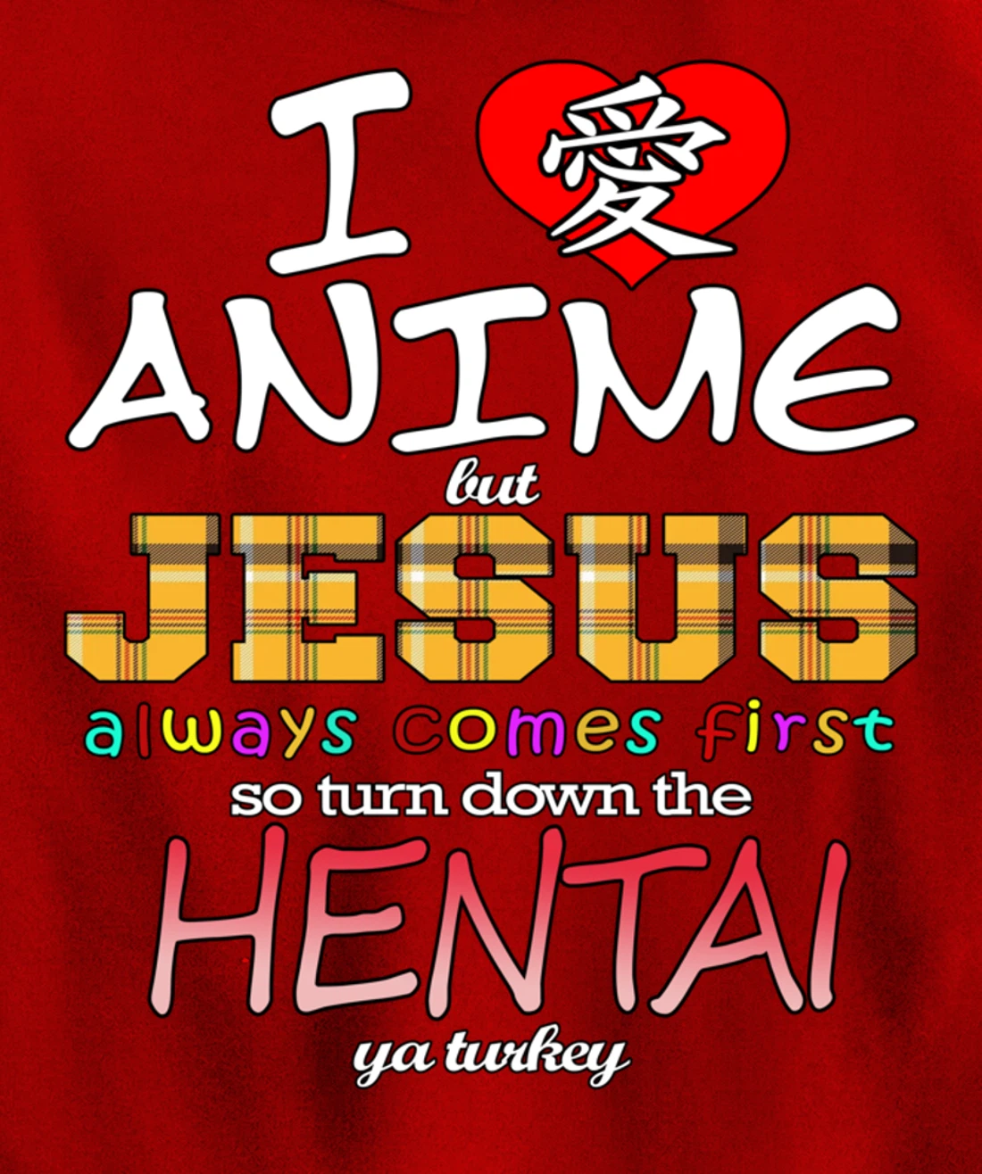 I Love Anime But Jesus Always Comes First Pullover Hoodie
