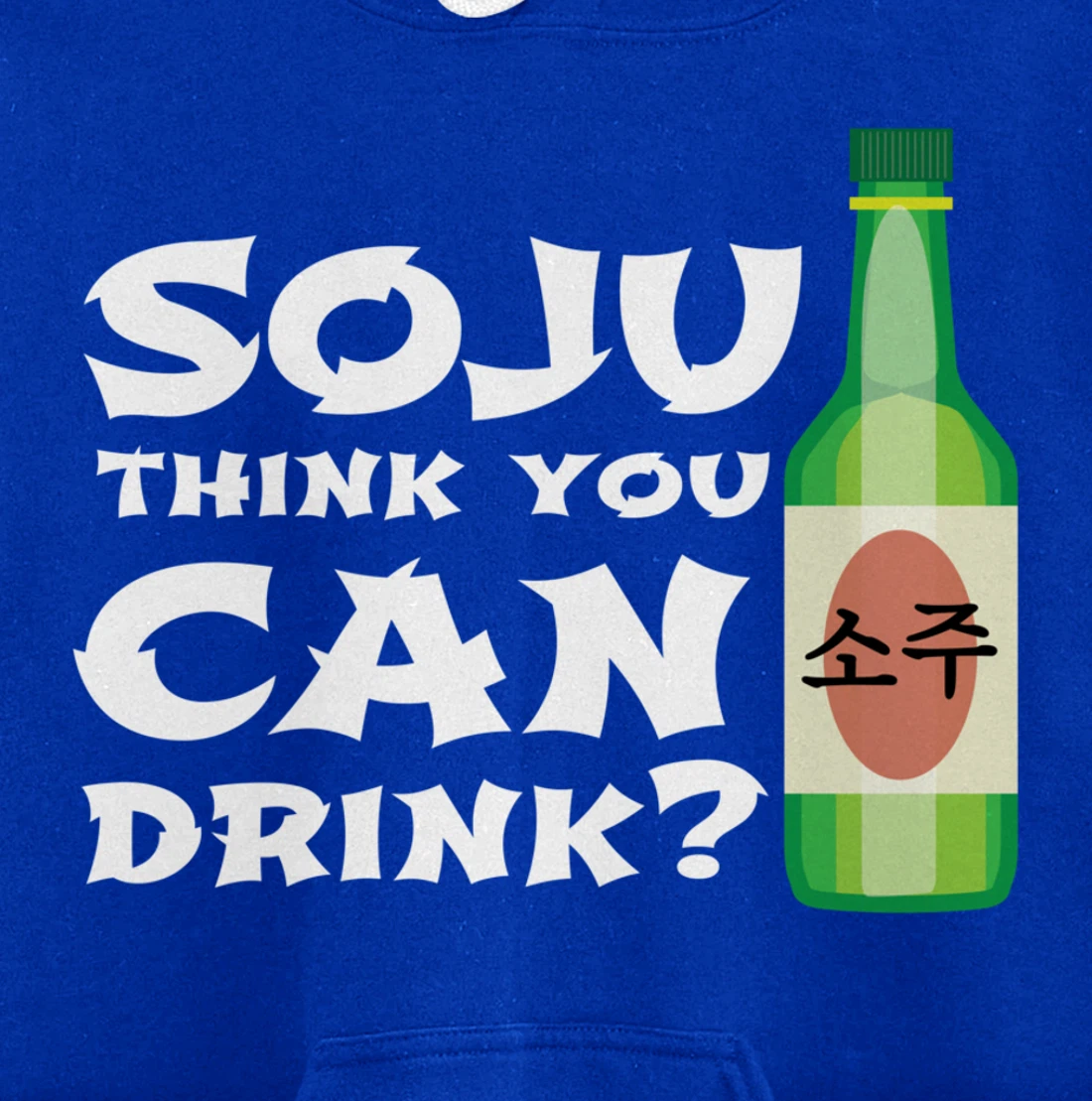 Korean Soju Gift - Korea's National Drink Pullover Hoodie