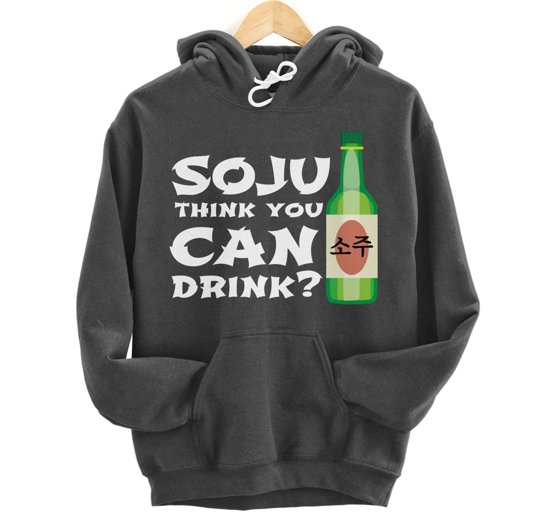 Korean Soju Gift - Korea's National Drink Pullover Hoodie