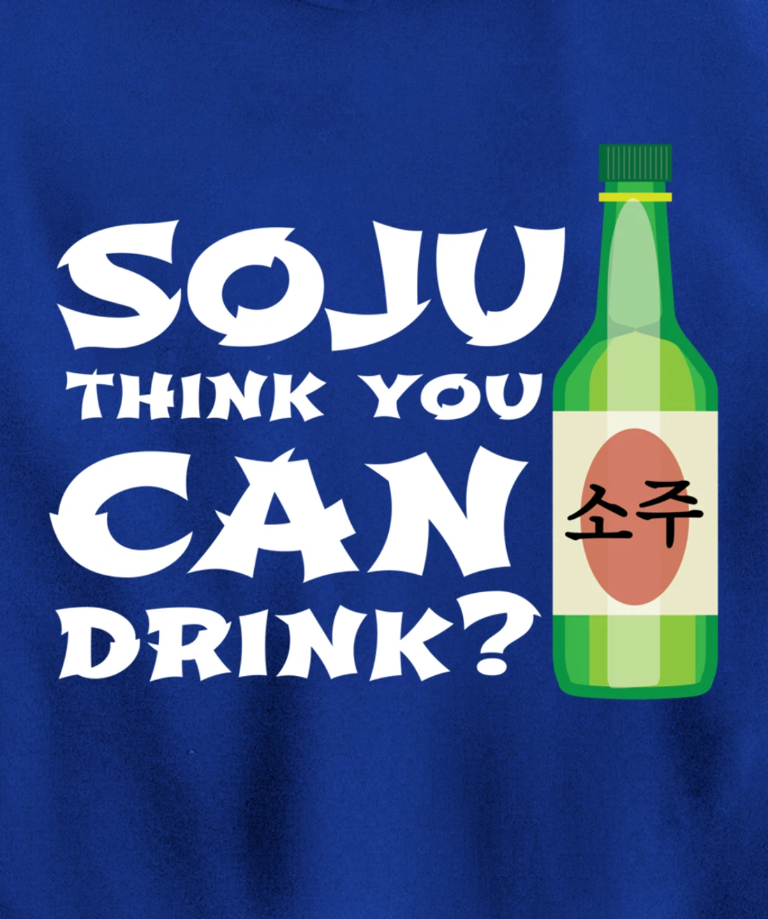 Korean Soju Gift - Korea's National Drink Pullover Hoodie