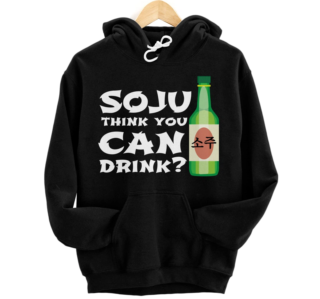 Korean Soju Gift - Korea's National Drink Pullover Hoodie
