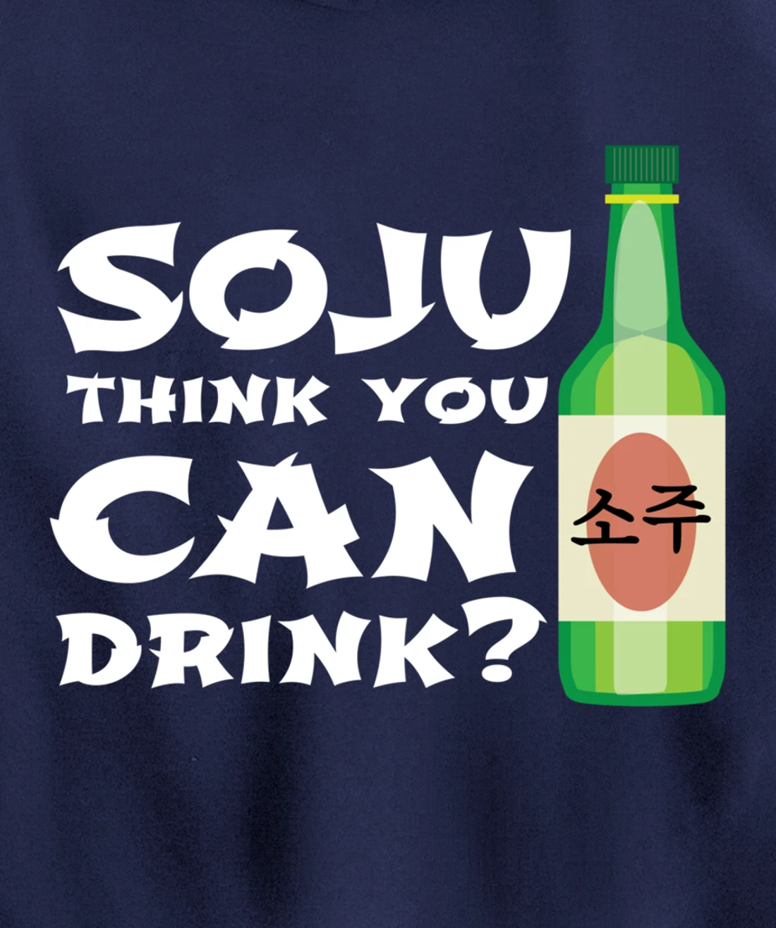 Korean Soju Gift - Korea's National Drink Pullover Hoodie