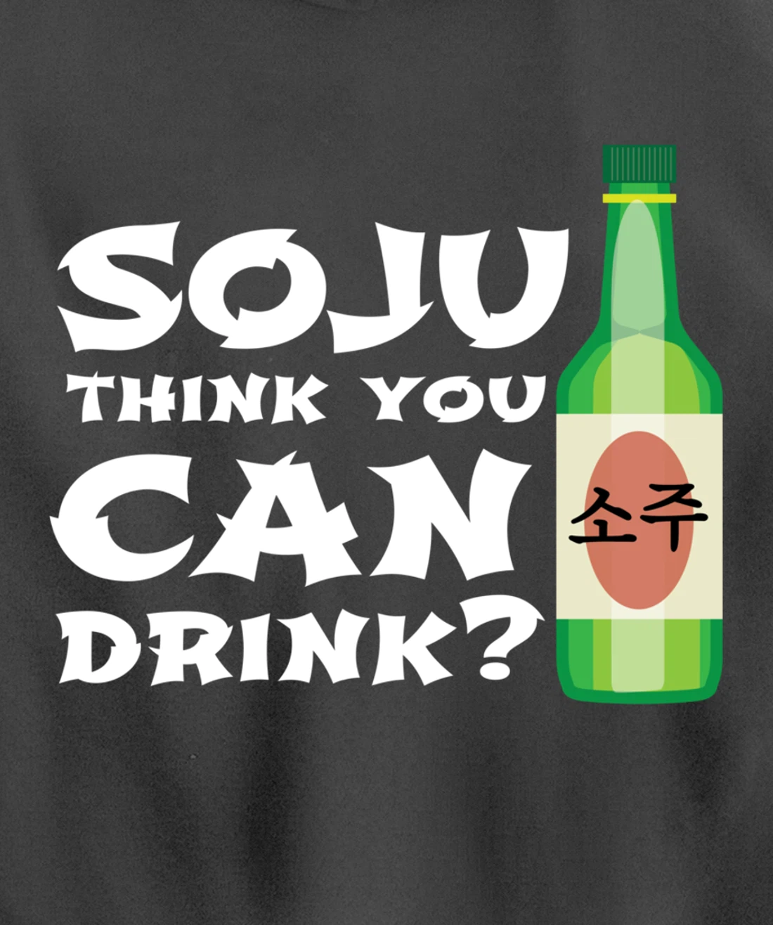 Korean Soju Gift - Korea's National Drink Pullover Hoodie