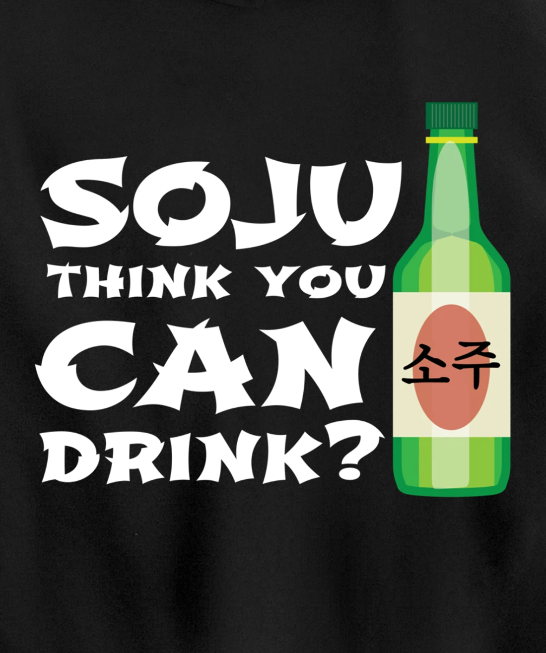 Korean Soju Gift - Korea's National Drink Pullover Hoodie