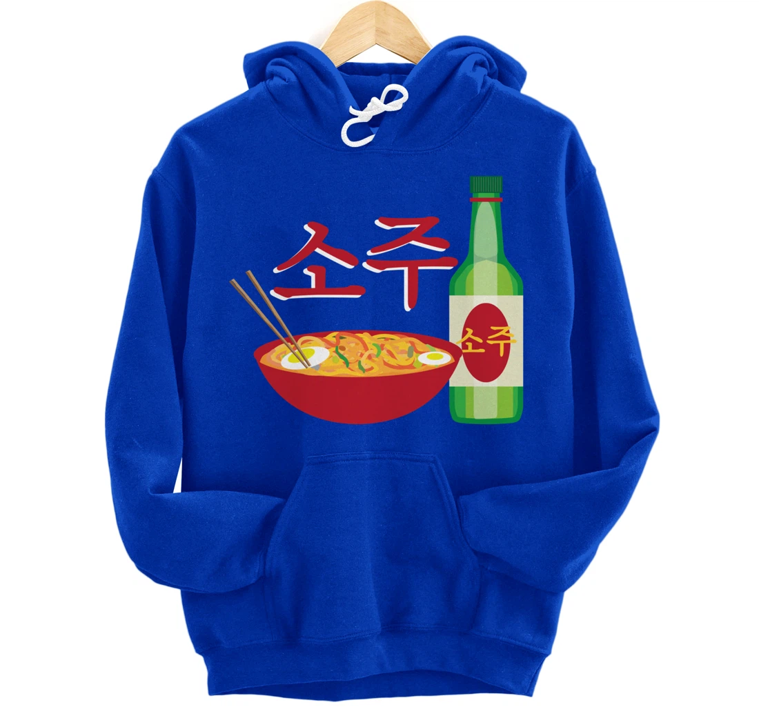 Korean Soju and Ramen Lovers Soju Korean Liquor Pullover Hoodie