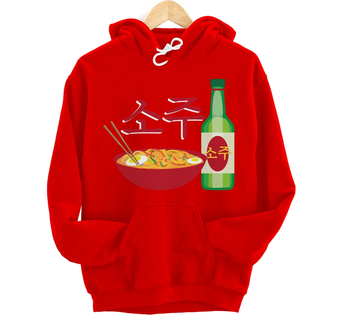 Korean Soju and Ramen Lovers Soju Korean Liquor Pullover Hoodie