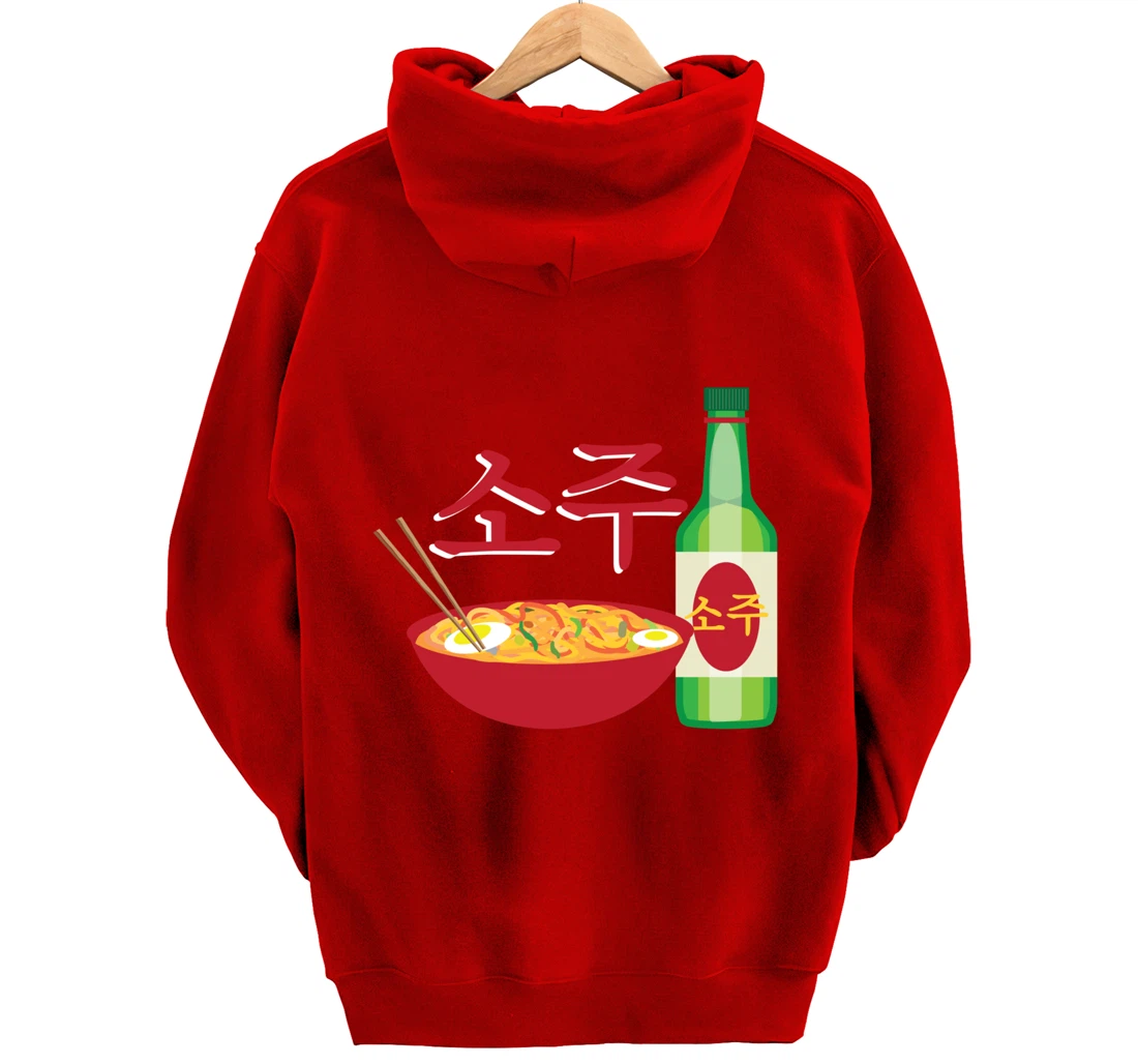 Korean Soju and Ramen Lovers Soju Korean Liquor Pullover Hoodie