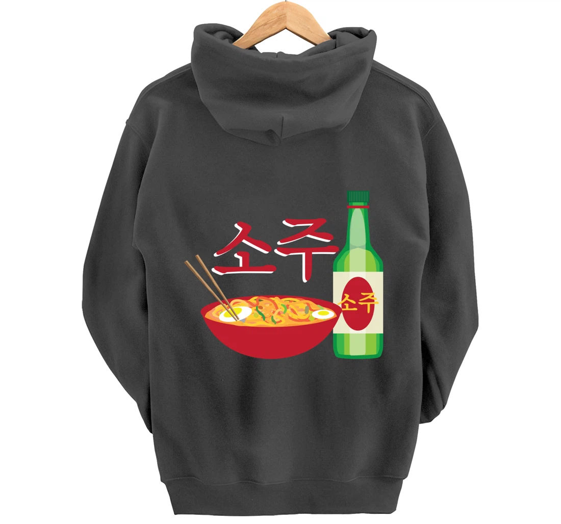 Korean Soju and Ramen Lovers Soju Korean Liquor Pullover Hoodie