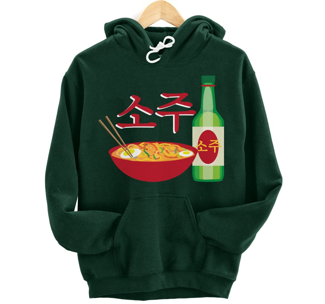 Korean Soju and Ramen Lovers Soju Korean Liquor Pullover Hoodie