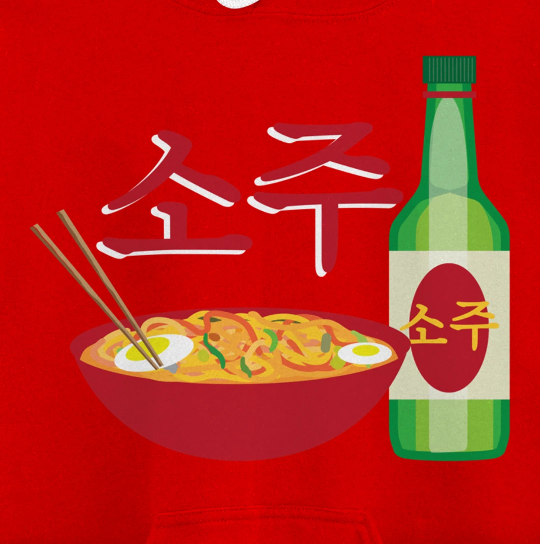 Korean Soju and Ramen Lovers Soju Korean Liquor Pullover Hoodie