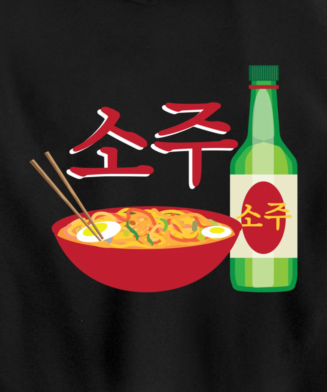 Korean Soju and Ramen Lovers Soju Korean Liquor Pullover Hoodie