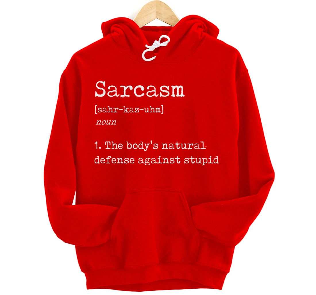 Funny Sarcasm Definition - Joke Dictionary Explanation Pullover Hoodie