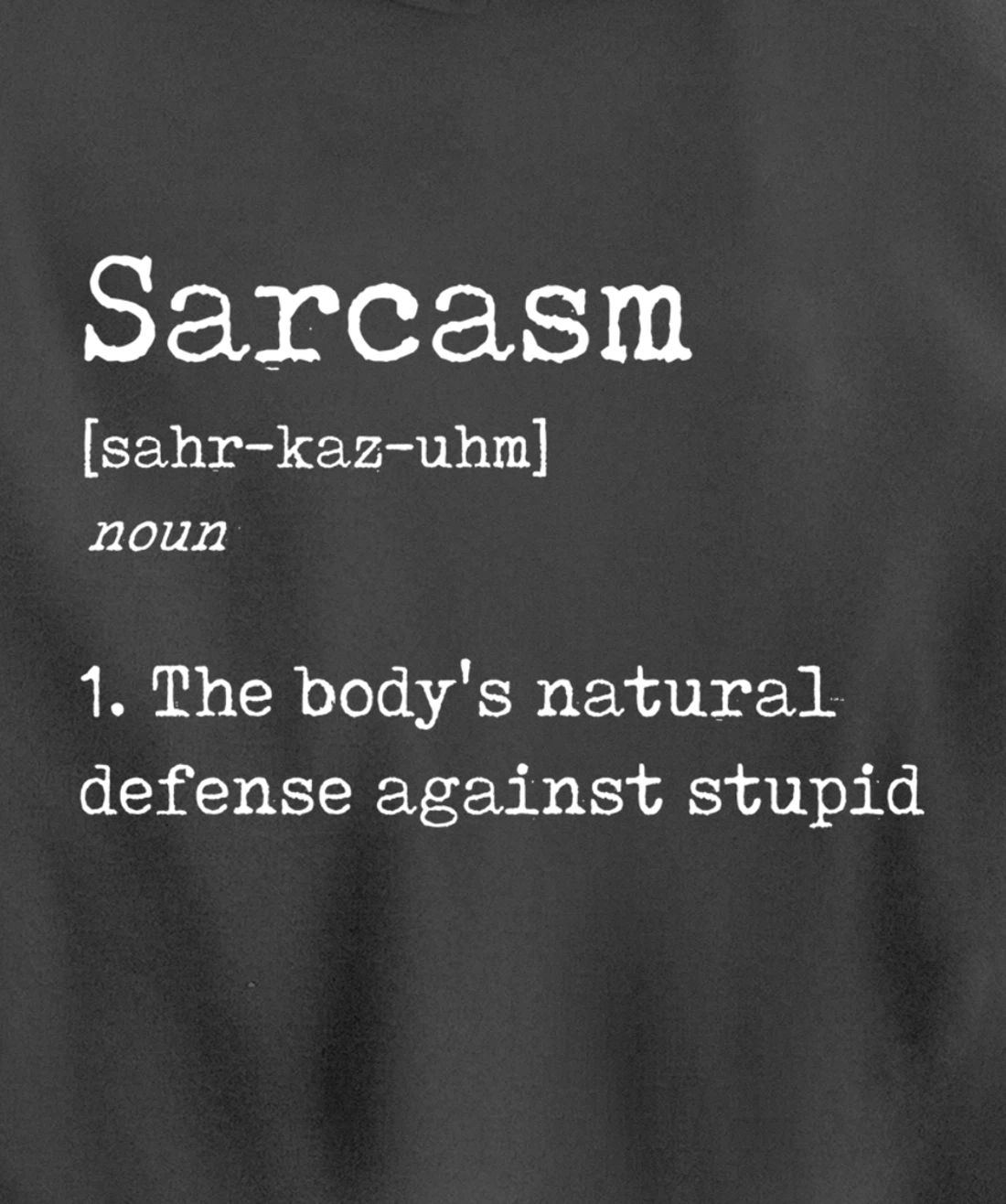 Funny Sarcasm Definition - Joke Dictionary Explanation Pullover Hoodie