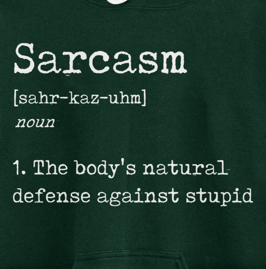 Funny Sarcasm Definition - Joke Dictionary Explanation Pullover Hoodie