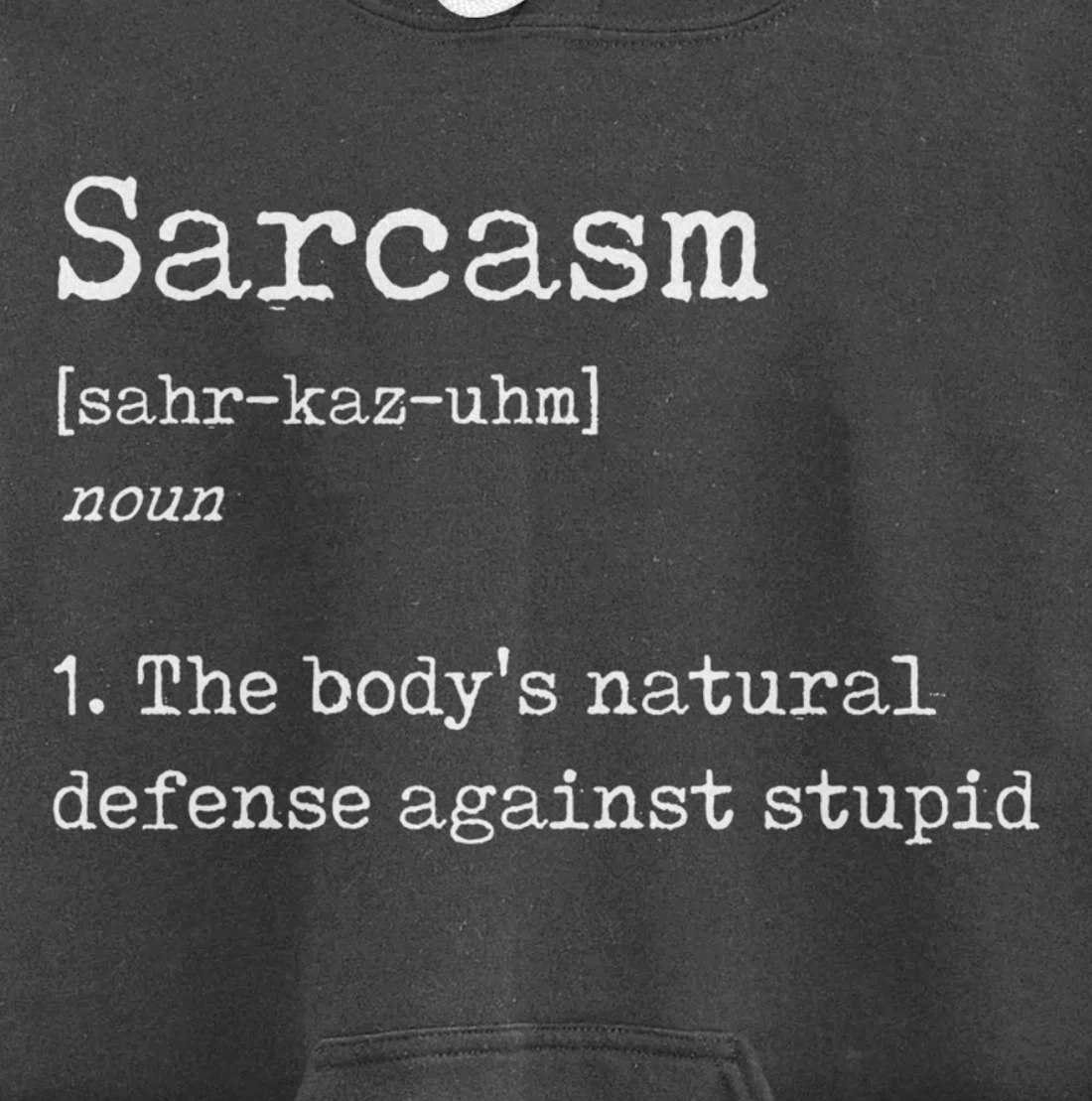 Funny Sarcasm Definition - Joke Dictionary Explanation Pullover Hoodie