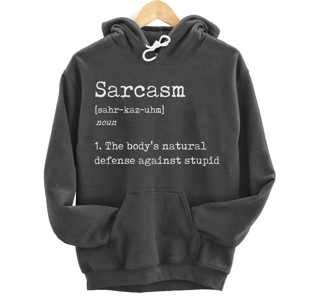 Funny Sarcasm Definition - Joke Dictionary Explanation Pullover Hoodie
