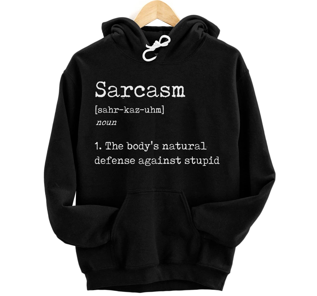 Funny Sarcasm Definition - Joke Dictionary Explanation Pullover Hoodie