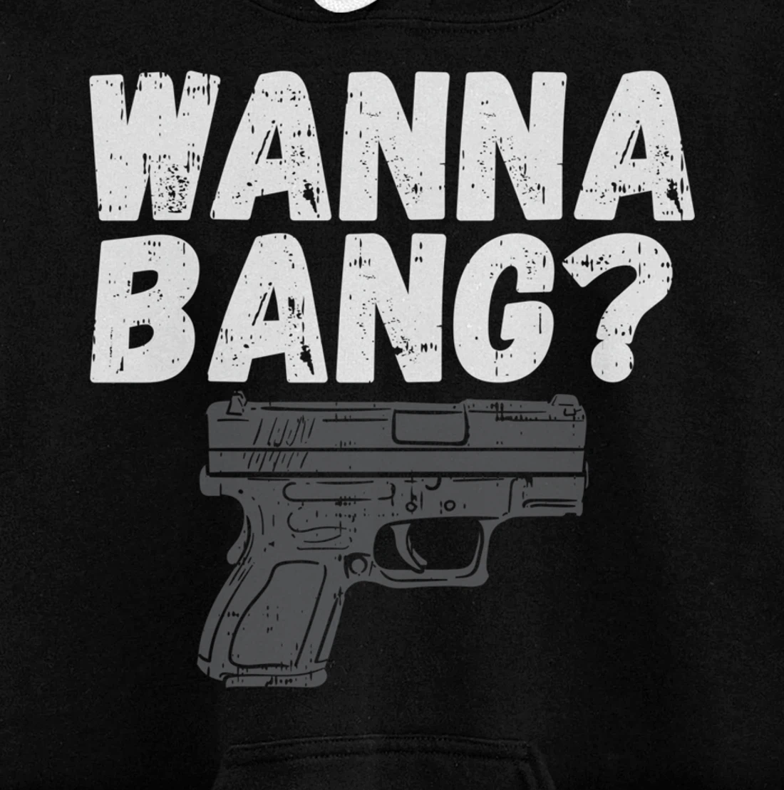 Wanna Bang? for Second Amendment Pullover Hoodie