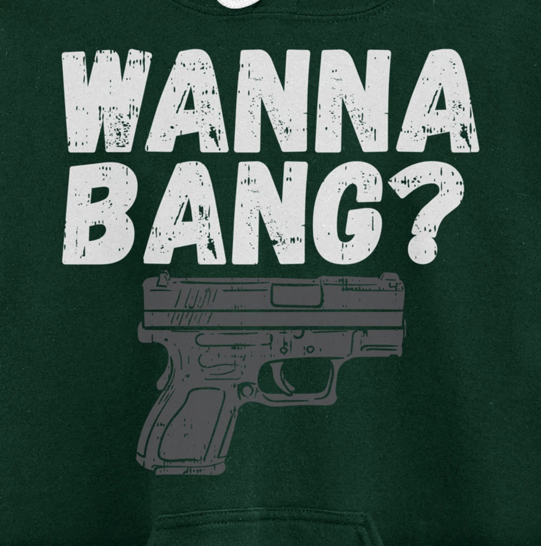 Wanna Bang? for Second Amendment Pullover Hoodie
