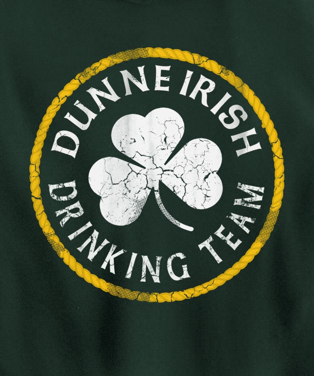 Dunne Irish Drinking Team St Patricks Day Family Surname Pullover Hoodie