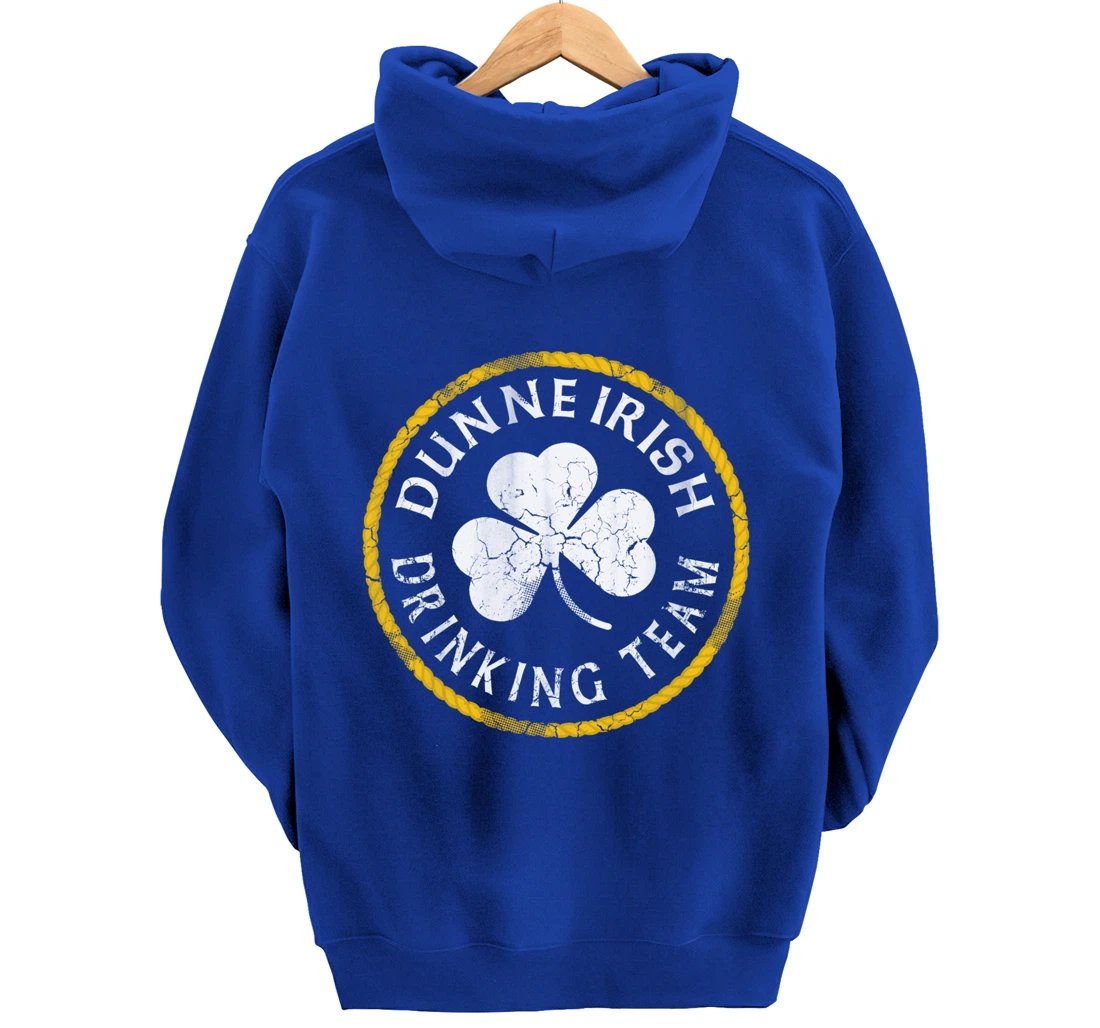 Dunne Irish Drinking Team St Patricks Day Family Surname Pullover Hoodie