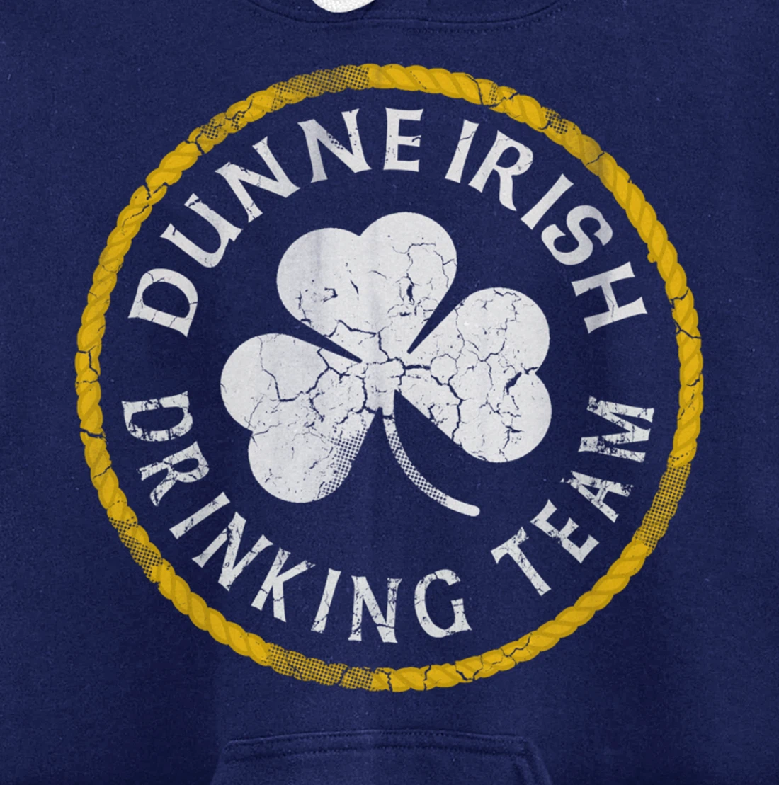 Dunne Irish Drinking Team St Patricks Day Family Surname Pullover Hoodie