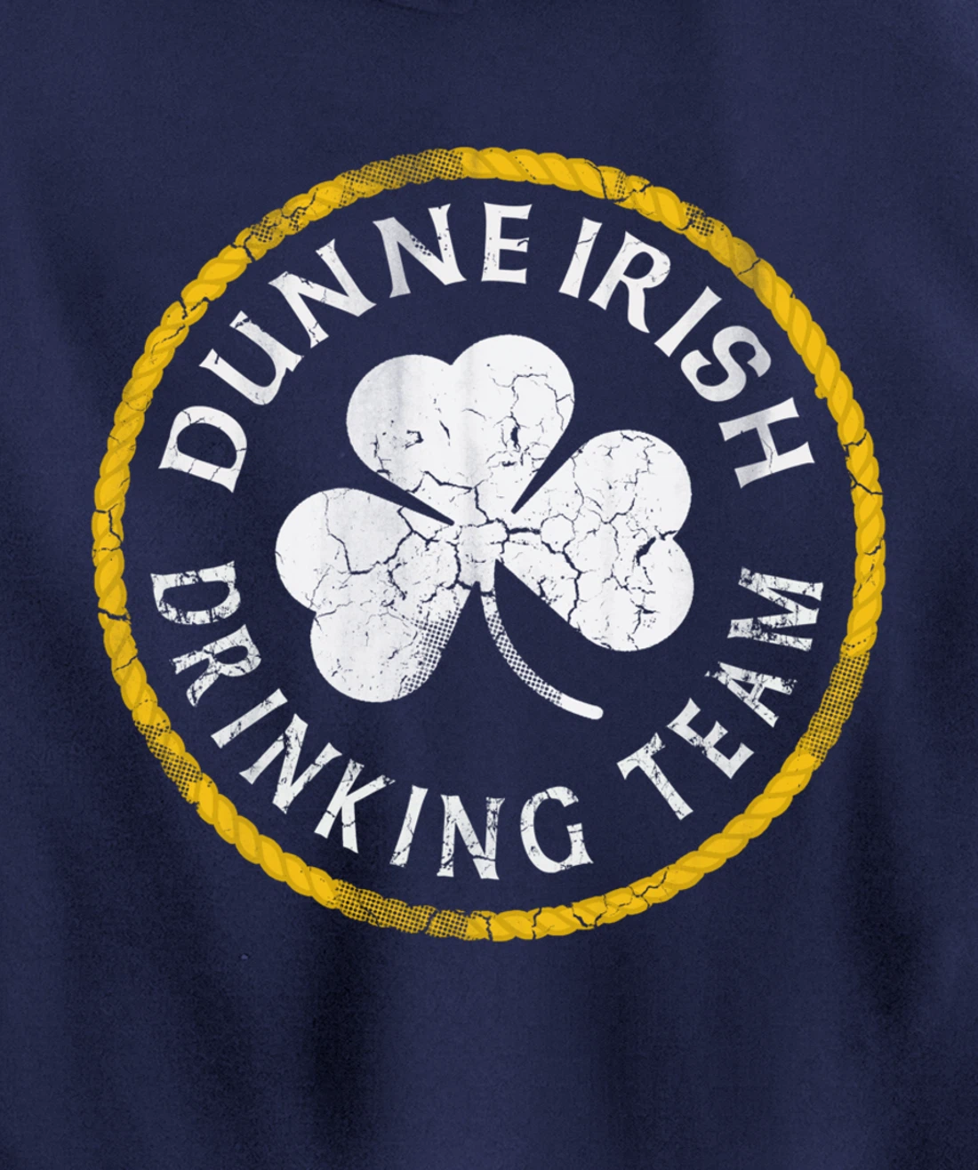 Dunne Irish Drinking Team St Patricks Day Family Surname Pullover Hoodie