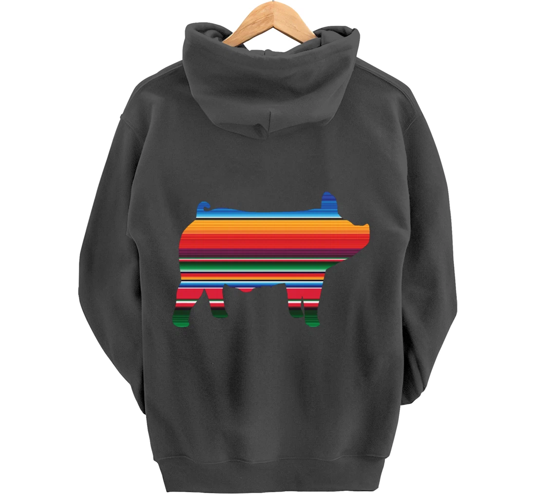 Show Swine Serape Pig For Girls Who Show Livestock Gift Pullover Hoodie
