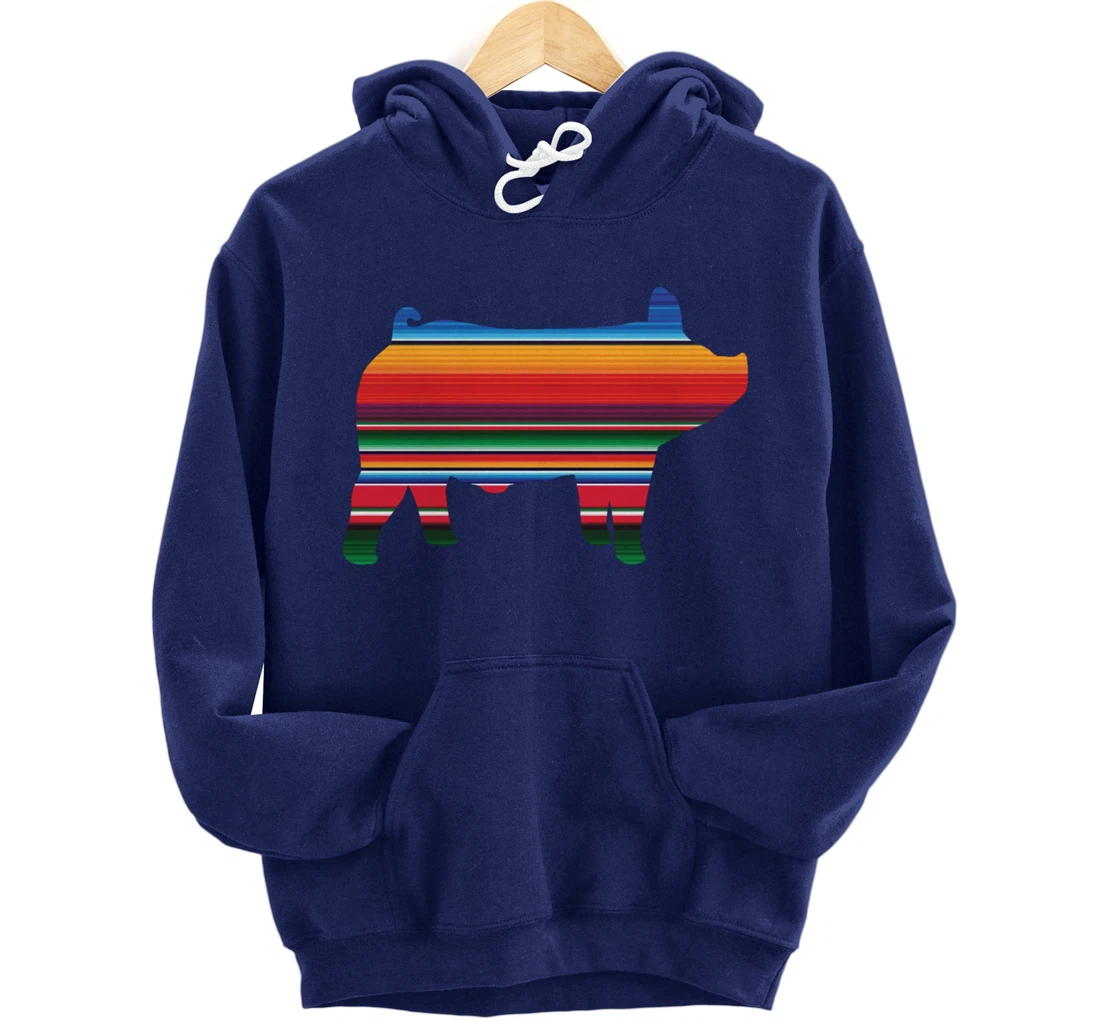 Show Swine Serape Pig For Girls Who Show Livestock Gift Pullover Hoodie