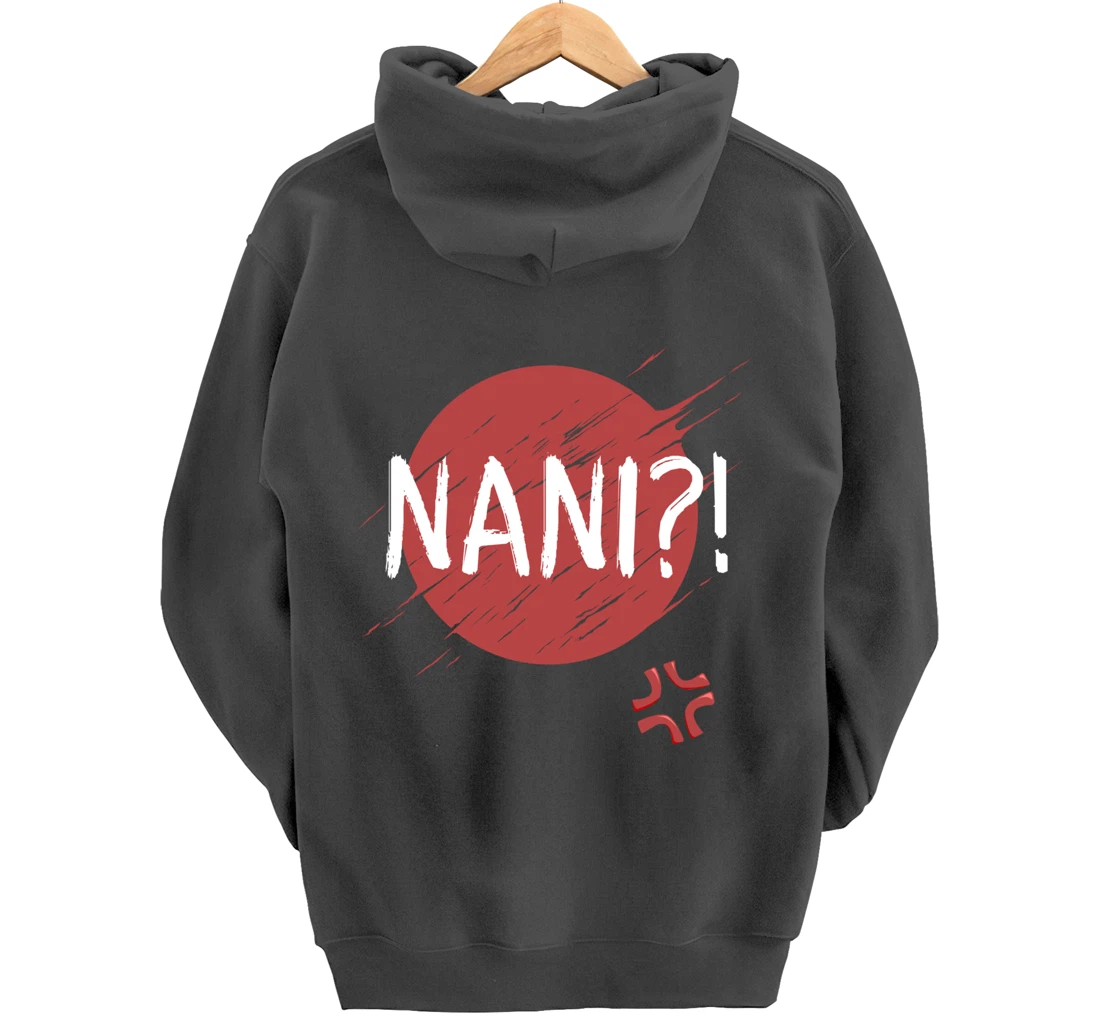 Nani! What? Funny Japanese Anime Pullover Hoodie