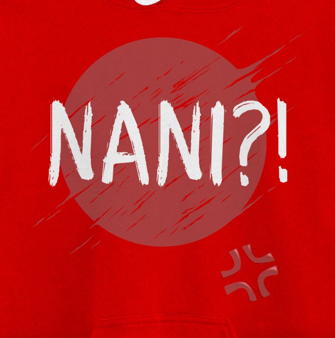 Nani! What? Funny Japanese Anime Pullover Hoodie