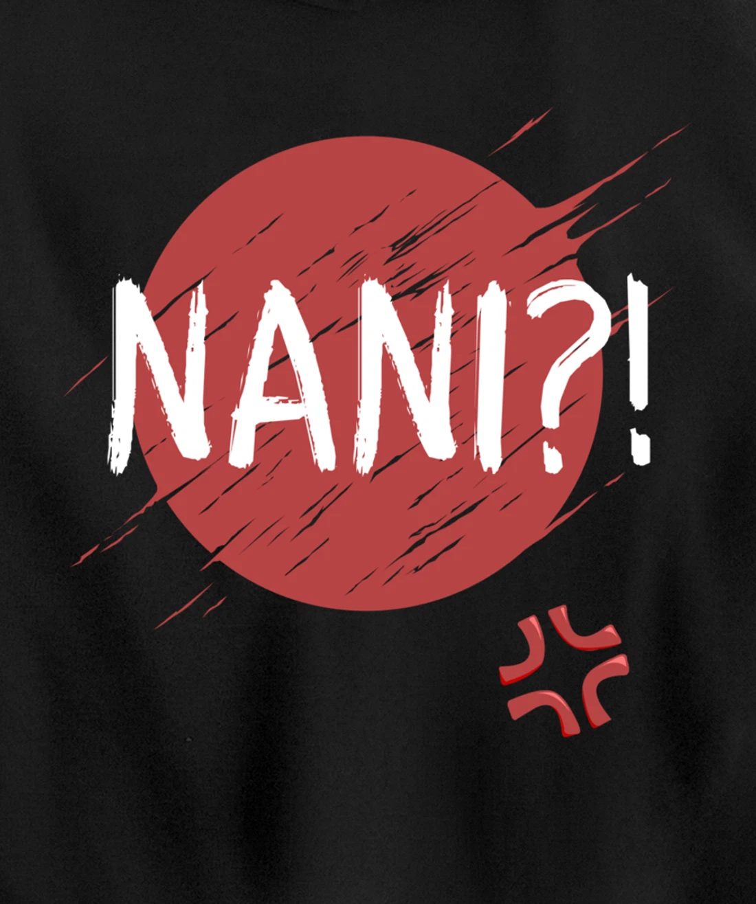 Nani! What? Funny Japanese Anime Pullover Hoodie