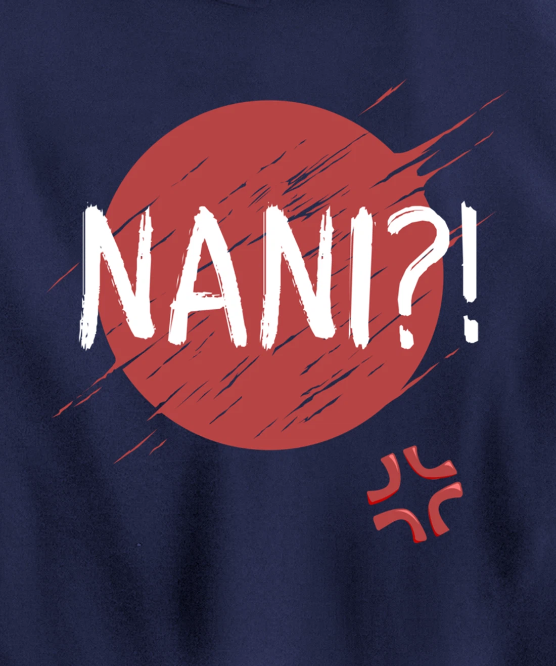 Nani! What? Funny Japanese Anime Pullover Hoodie