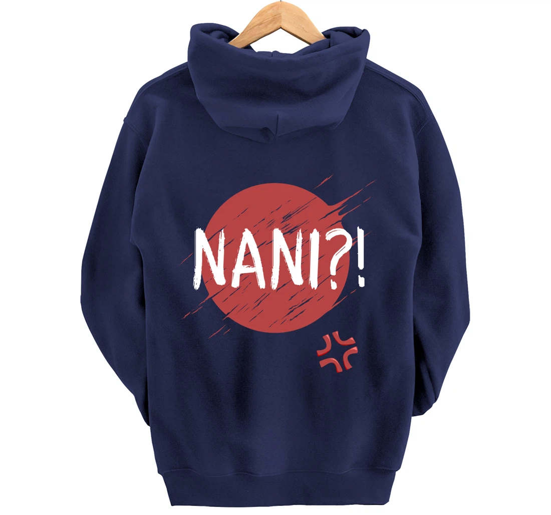 Nani! What? Funny Japanese Anime Pullover Hoodie