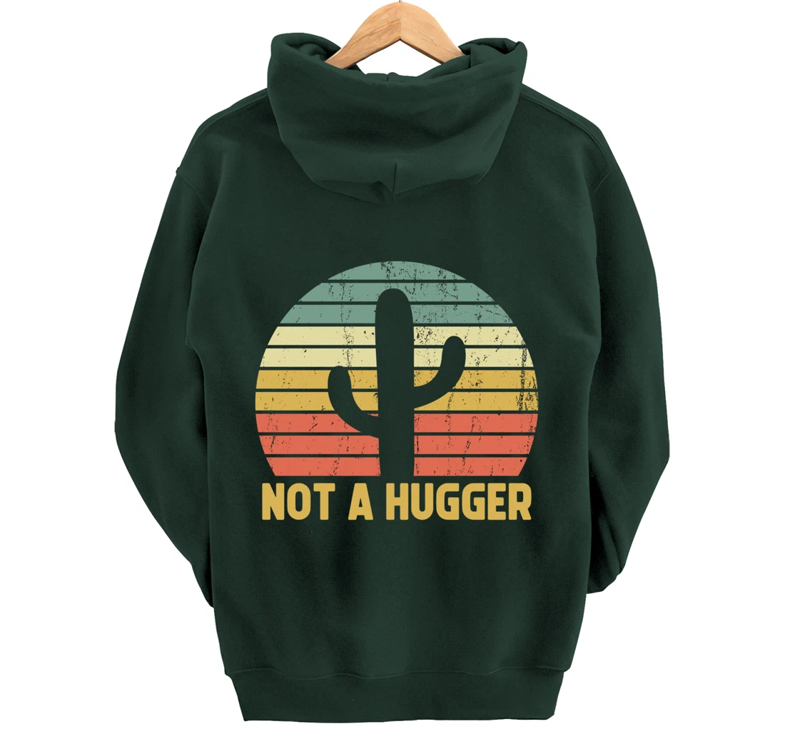 Not A Hugger Cactus Funny Introvert Vintage Gift Pullover Hoodie
