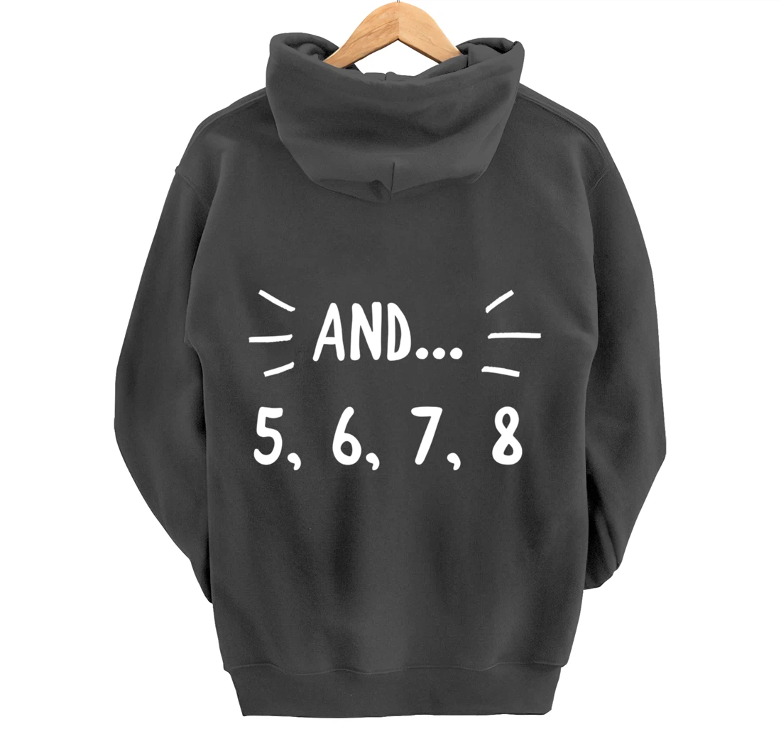 Cute Dancer Gift - 5678 Count for Ballerina Ballet Dancers Pullover Hoodie