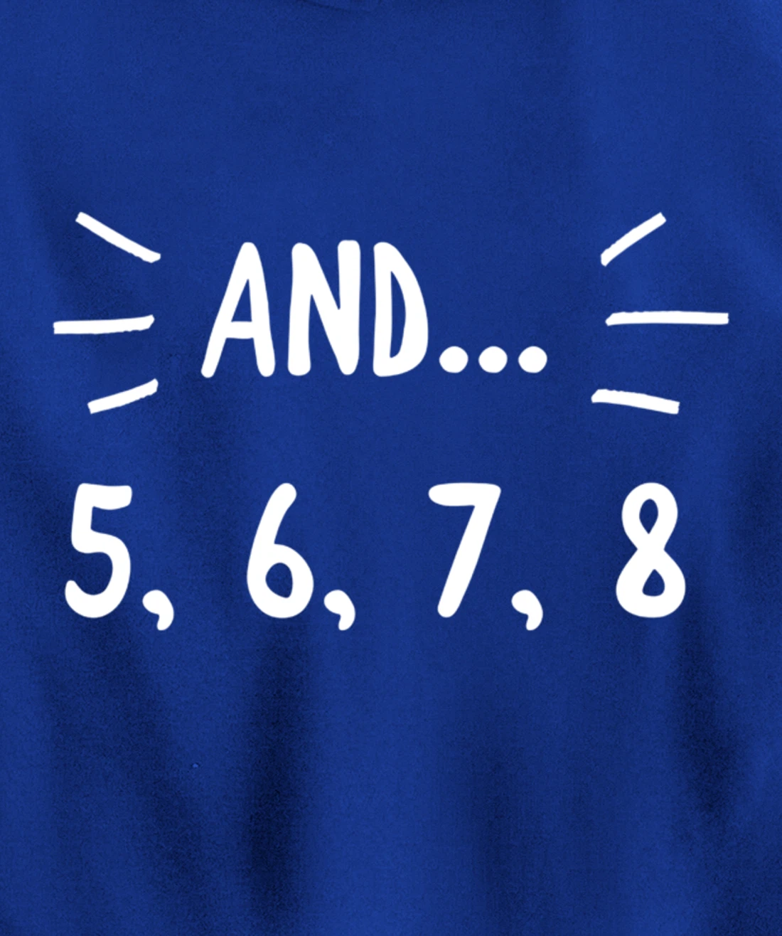 Cute Dancer Gift - 5678 Count for Ballerina Ballet Dancers Pullover Hoodie