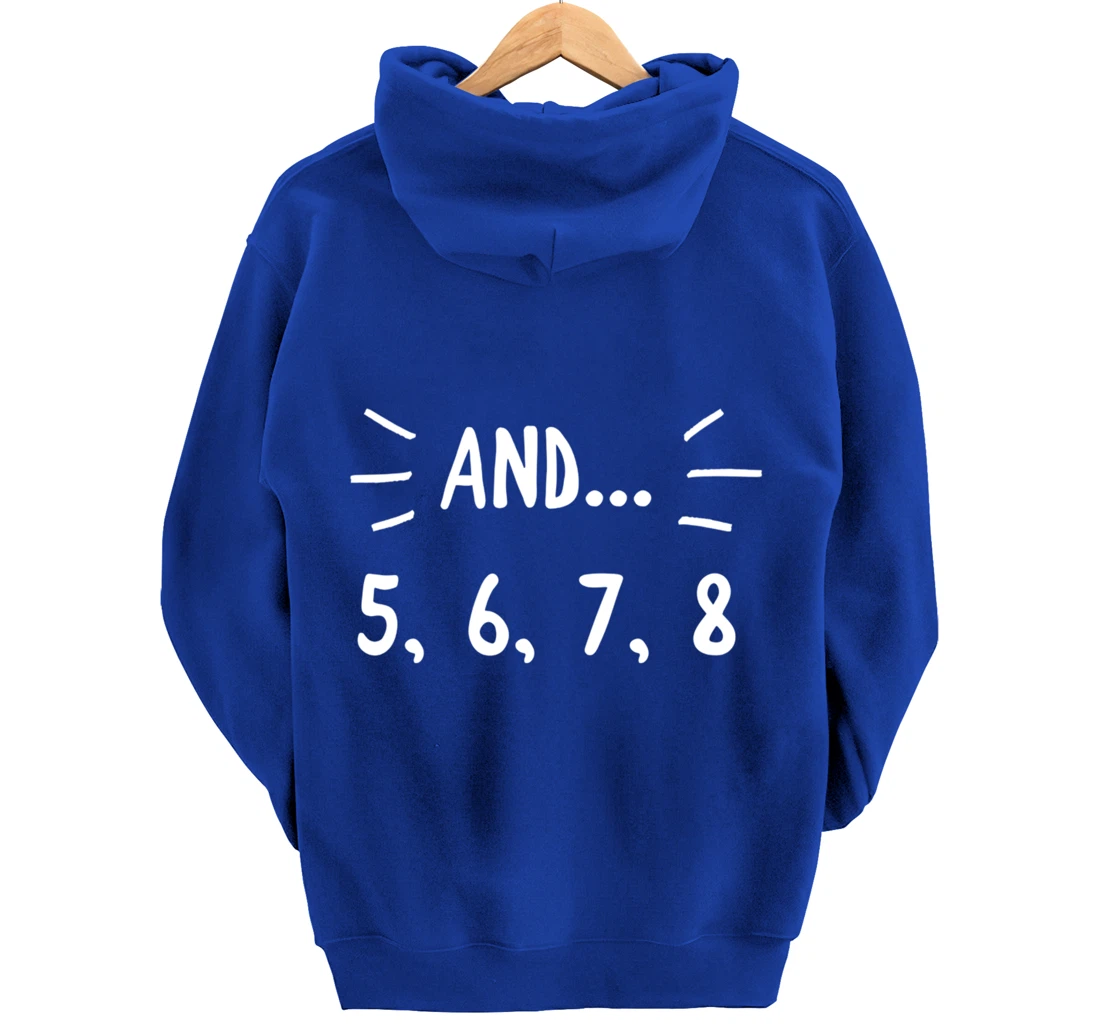 Cute Dancer Gift - 5678 Count for Ballerina Ballet Dancers Pullover Hoodie