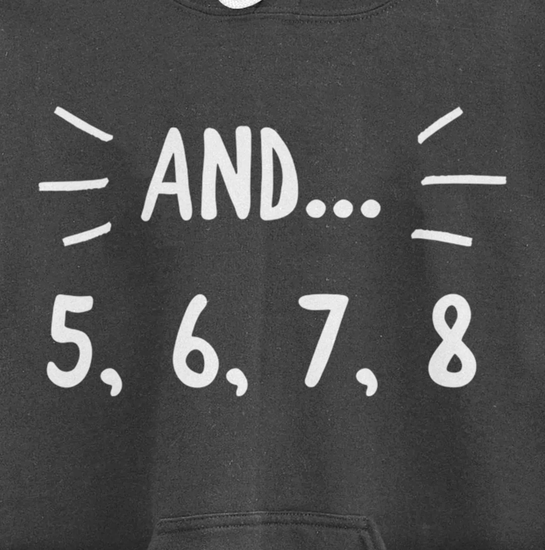 Cute Dancer Gift - 5678 Count for Ballerina Ballet Dancers Pullover Hoodie