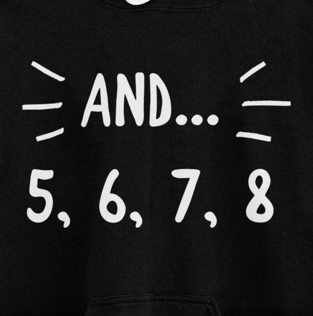 Cute Dancer Gift - 5678 Count for Ballerina Ballet Dancers Pullover Hoodie