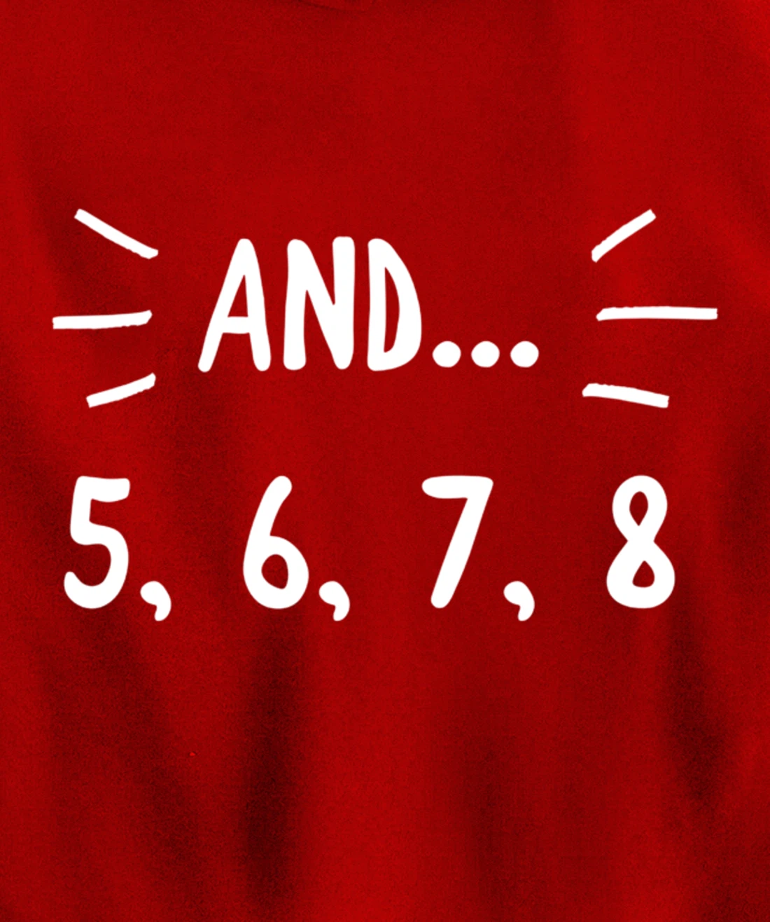 Cute Dancer Gift - 5678 Count for Ballerina Ballet Dancers Pullover Hoodie