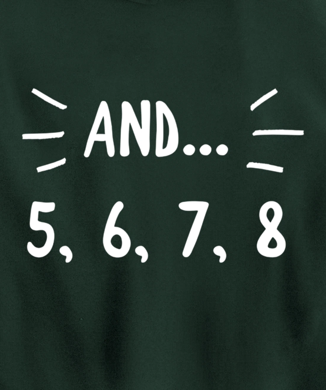 Cute Dancer Gift - 5678 Count for Ballerina Ballet Dancers Pullover Hoodie