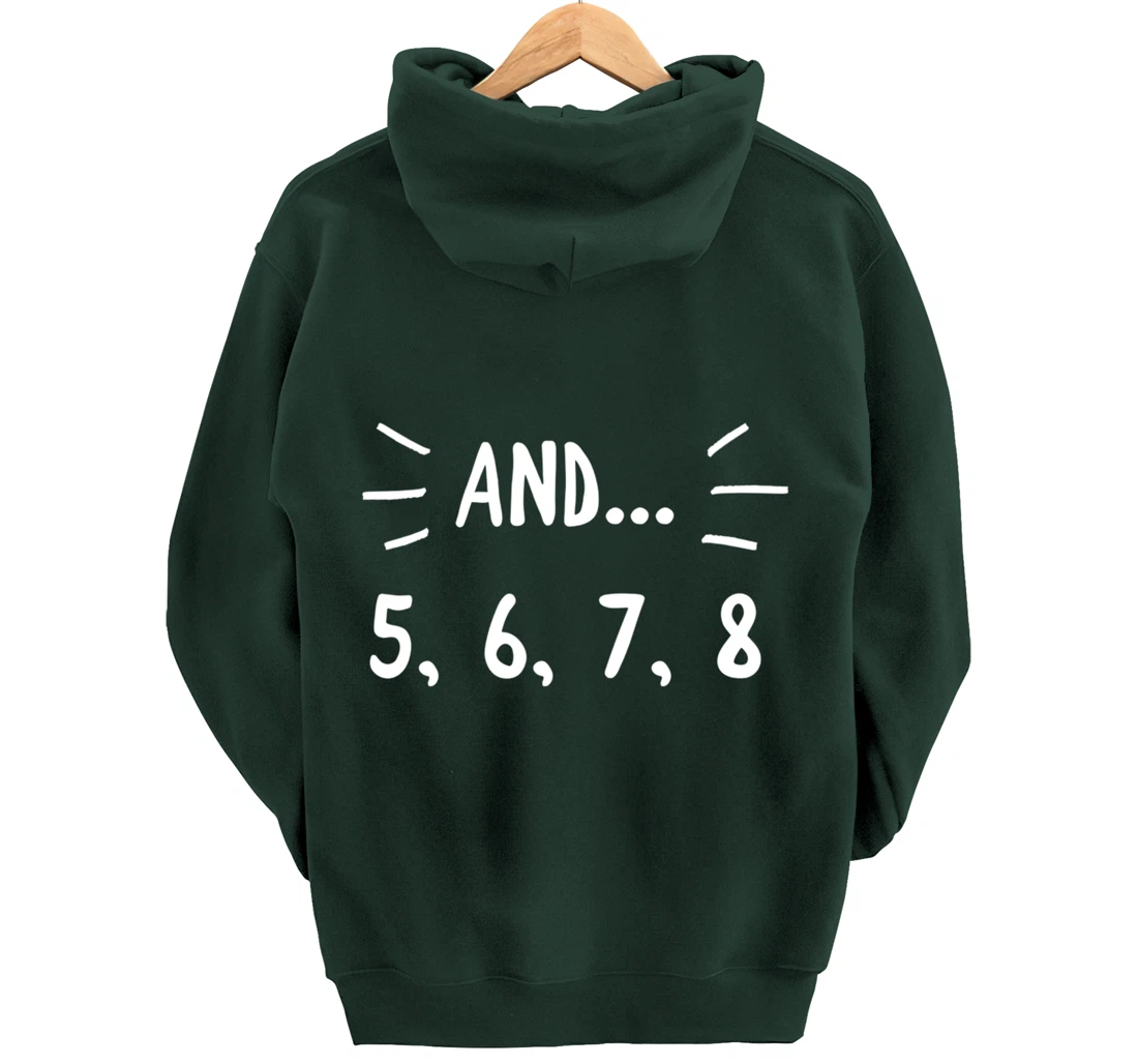 Cute Dancer Gift - 5678 Count for Ballerina Ballet Dancers Pullover Hoodie