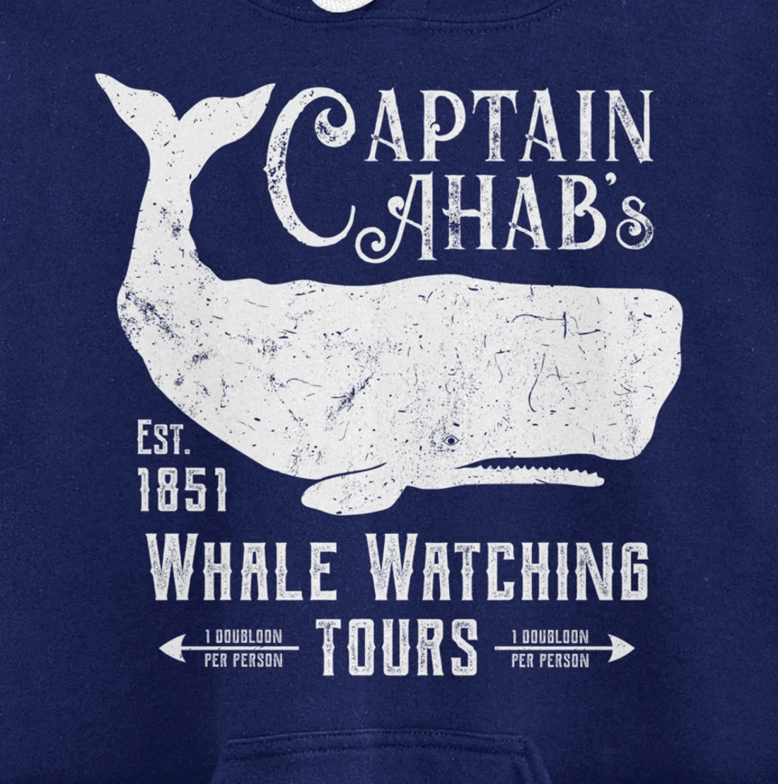 Moby Dick | Captain Ahab Whale Watching | Funny Sperm Whales Pullover Hoodie