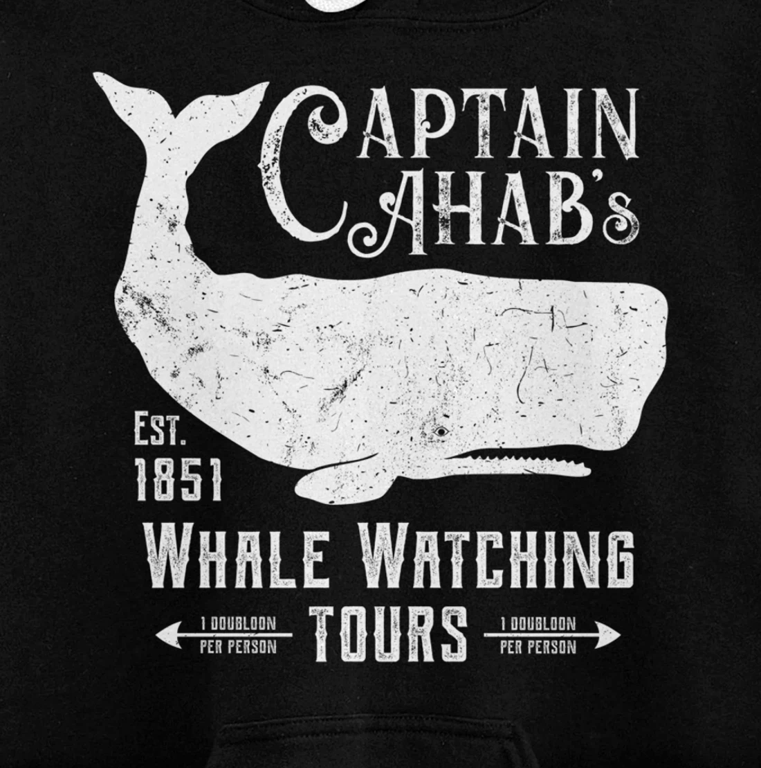Moby Dick | Captain Ahab Whale Watching | Funny Sperm Whales Pullover Hoodie