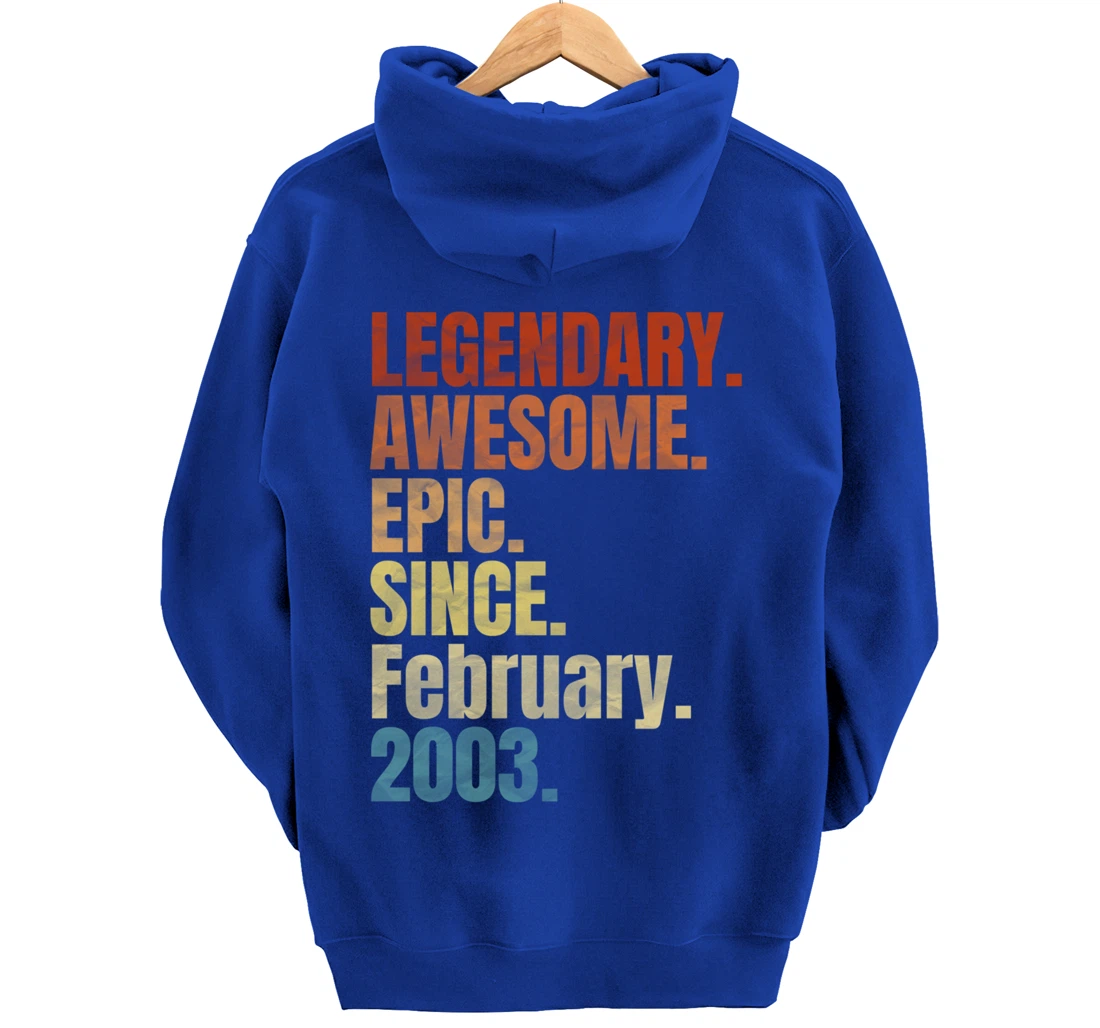 Retro Legendary Since February 2003 T Shirt 17 Years Old Pullover Hoodie